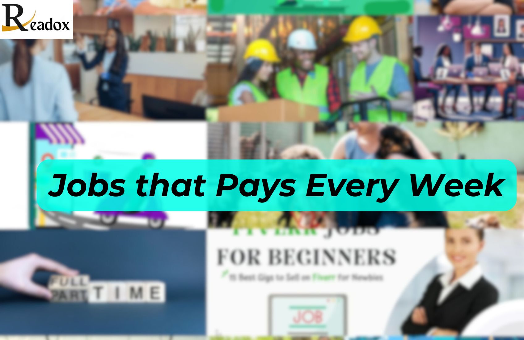 Jobs That Pay Every Week: Improve Your Financial Stability, Part-Time, Full-Time, and Much More