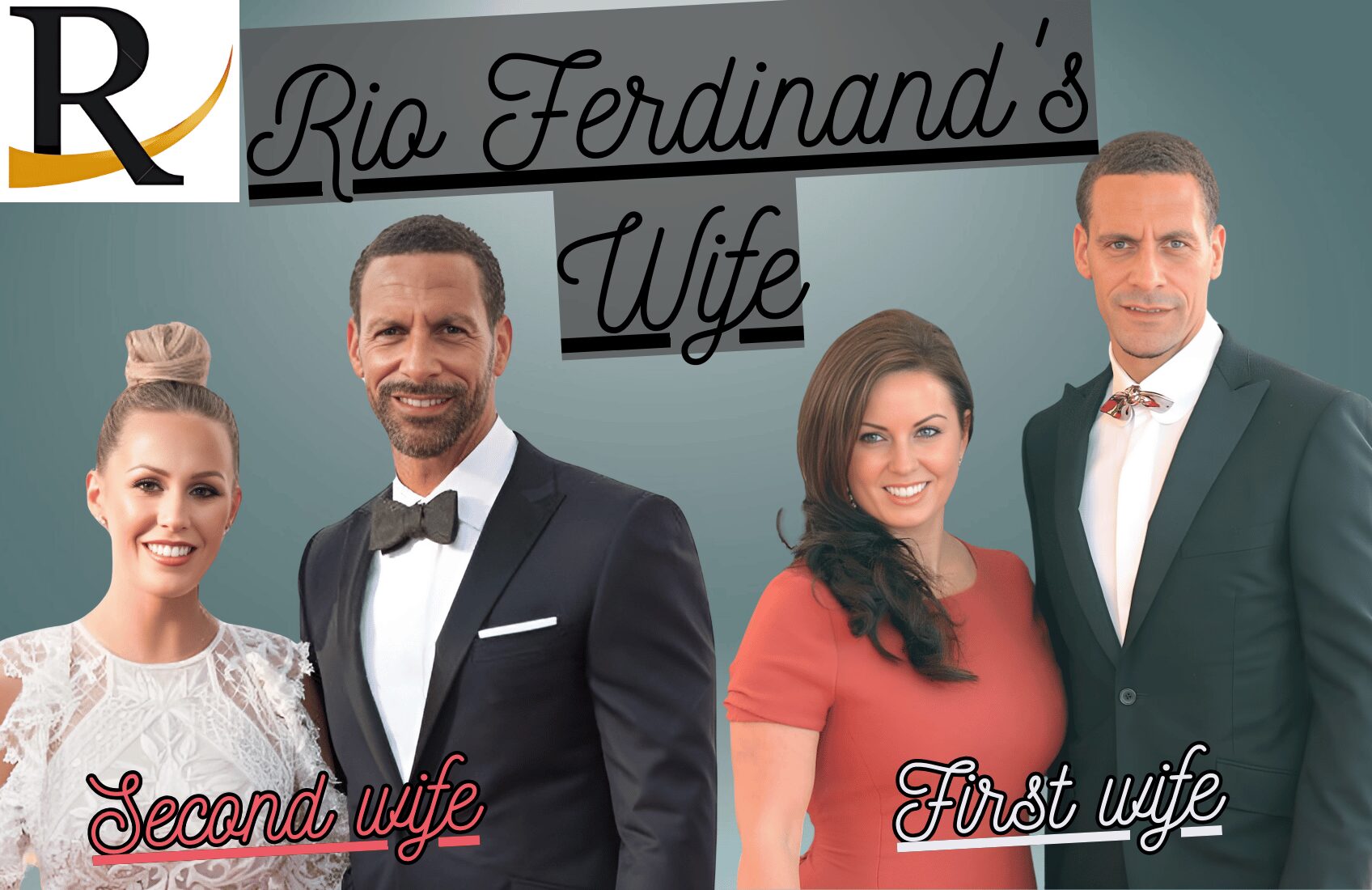 Rio Ferdinand's Wife: An Indepth Guide About His Career