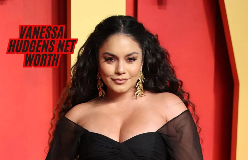 Vanessa Hudgens Net Worth: A Comprehensive Overview of Her Age, Education, Family, Career, Relationships, And Physical Attributes