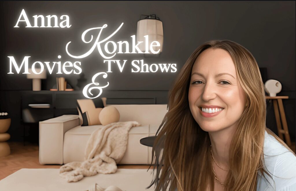 Anna Konkle Movies and TV Shows: A Detailed Guide About Her Career, Height, Age, Net Worth, Personal life, Awards, And More Info
