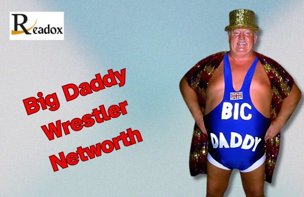 Exploring Big Daddy Wrestler Net Worth: Surprising Facts About His Wealth and Fame