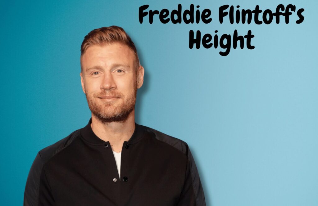 Freddie Flintoff’s Height: A Complete Guide about His Television and Radio Presenting, Appearance, Financial Status, Lifestyle, Relationships, and More Info