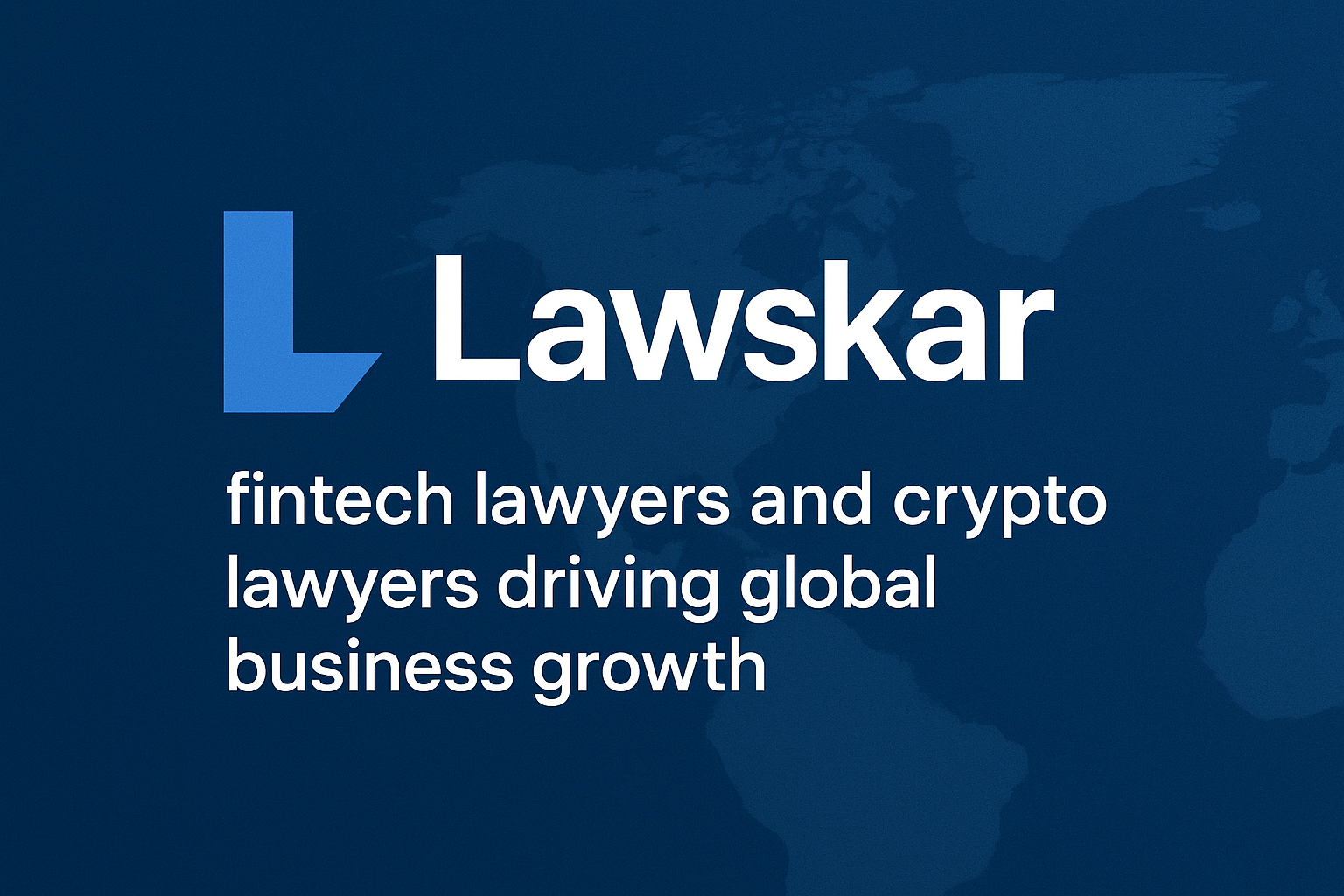 Lawskar: fintech lawyers and crypto lawyers driving global business growth
