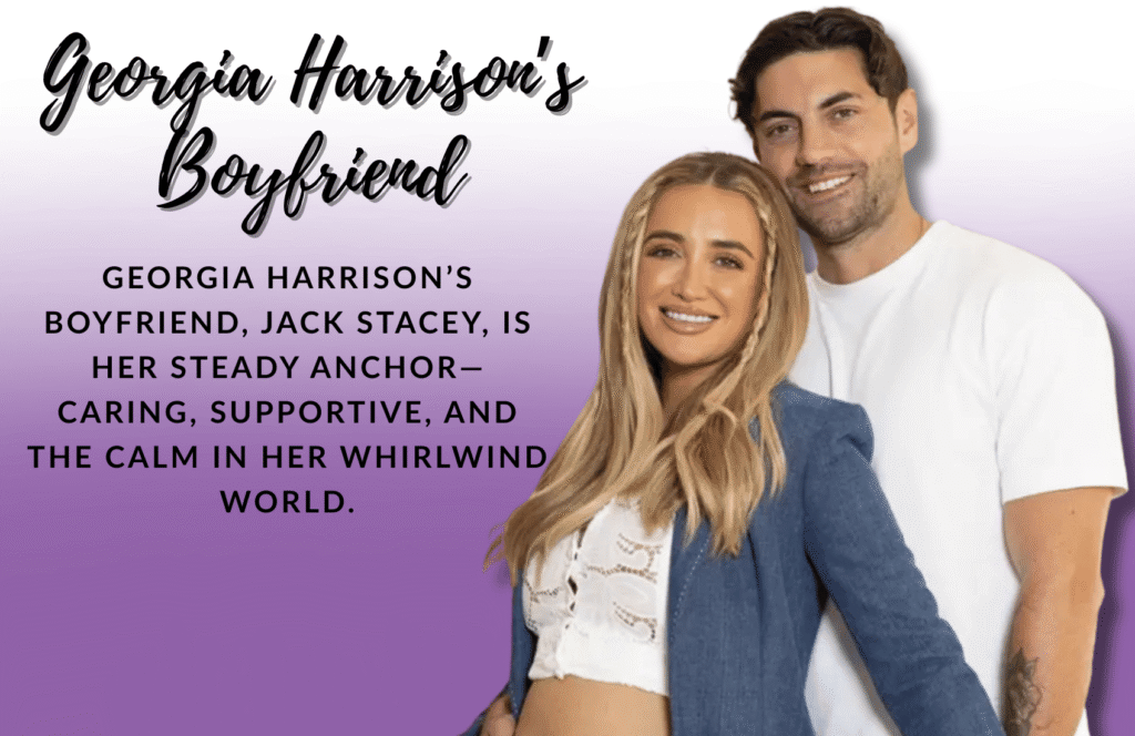 Georgia Harrison Boyfriend: A Complete Guide About Her Television Career, Notable Work, Physical Appearance, Family Life, Financial Status, Achievements, and More Info